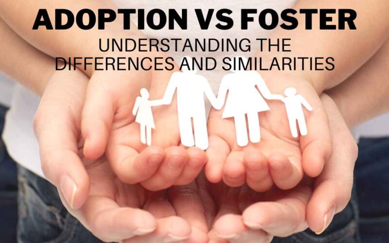 Adoption vs Foster
